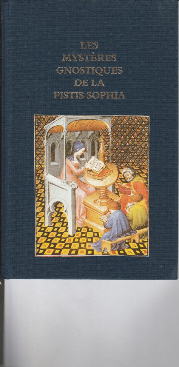 les mystères gnostiques de la Pistis Sophia