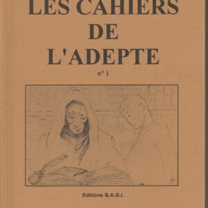 les cahiers de l'adepte n° 1