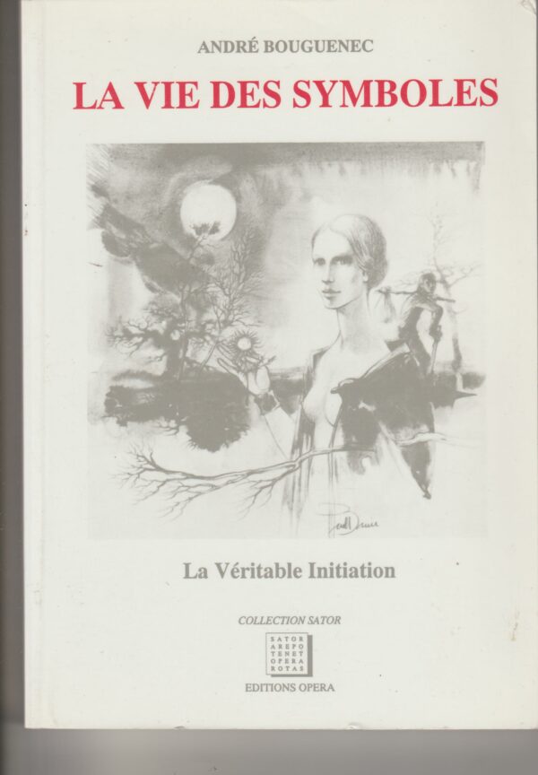 la vie des symboles