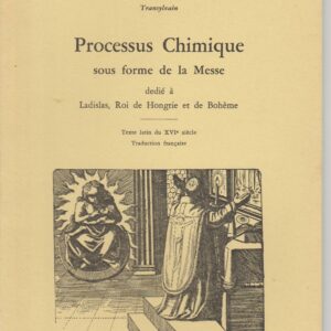 processus alchimique sous forme de la messe