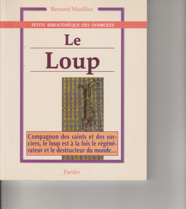 le loup - petite bibliothèque des symboles