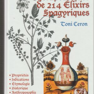 références thérapeutiques de 214 élixirs spagyriques