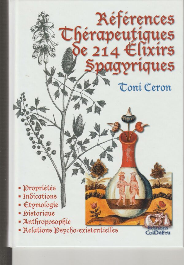 références thérapeutiques de 214 élixirs spagyriques