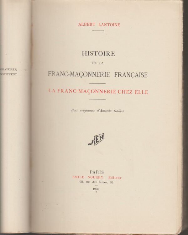 histoire de la franc-maçonnerie française - la franc-maçonnerie chez elle