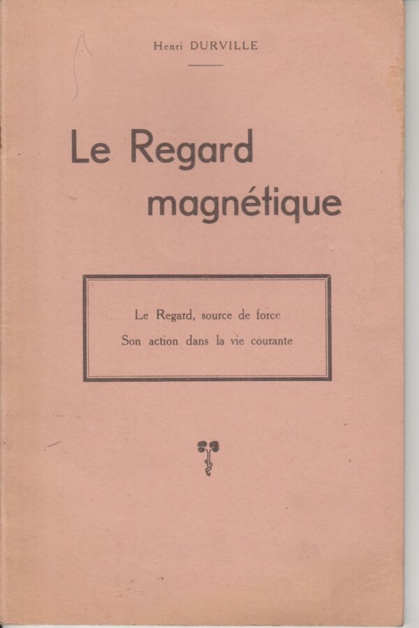 le regard magnétique