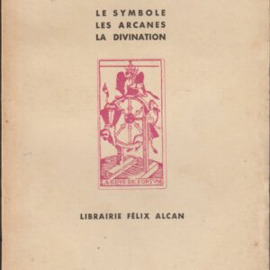 le tarot le symbole, les arcanes, la divination