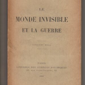 le monde invisible et la guerre