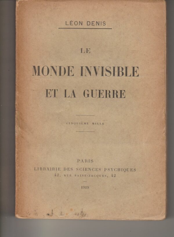 le monde invisible et la guerre