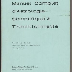 manuel complet d'astrologie scientifique & traditionnelle
