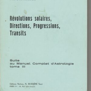 révolutions solaires, directions, progressions, transits