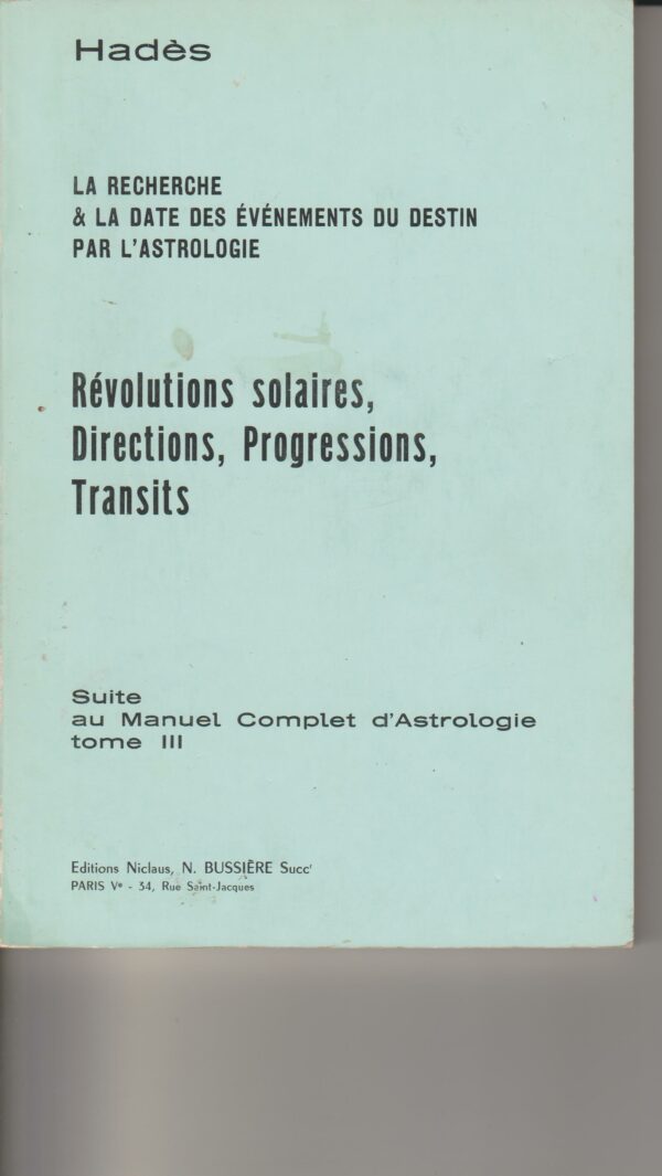 révolutions solaires, directions, progressions, transits