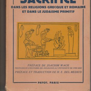 le sacrifice dans les religions grecque et romaine et dans le judaïsme primitif
