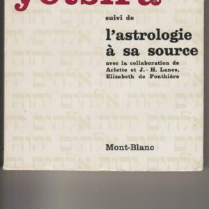 le sepher yetsirah suivi de l'astrologie à sa source