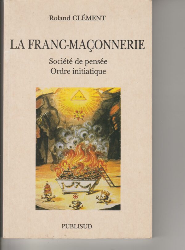 la franc-maçonnerie, société de pensée, ordre initiatique