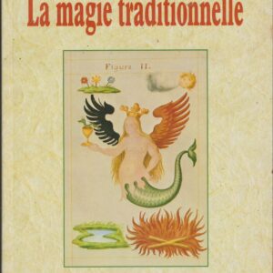 la magie traditionnelle