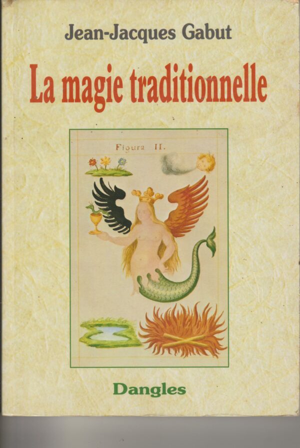 la magie traditionnelle