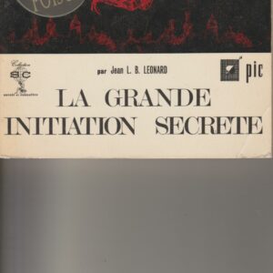 la grande initiation secrète