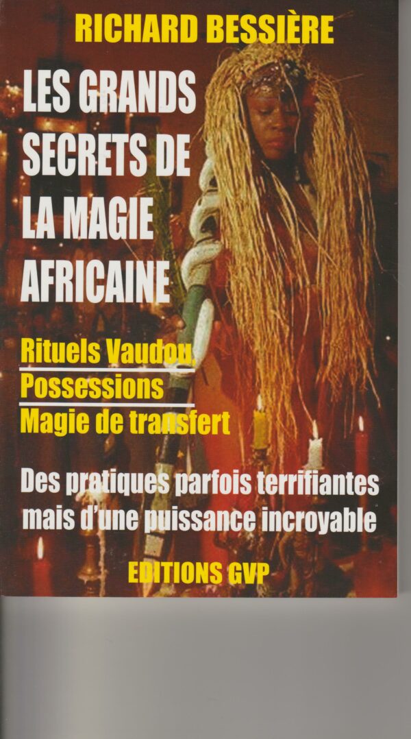les grands secrets de la magie africaine
