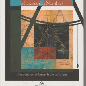les maîtres bâtisseurs ou la science des nombres