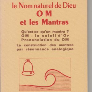 le nom naturel de Dieu, OM et les mantras