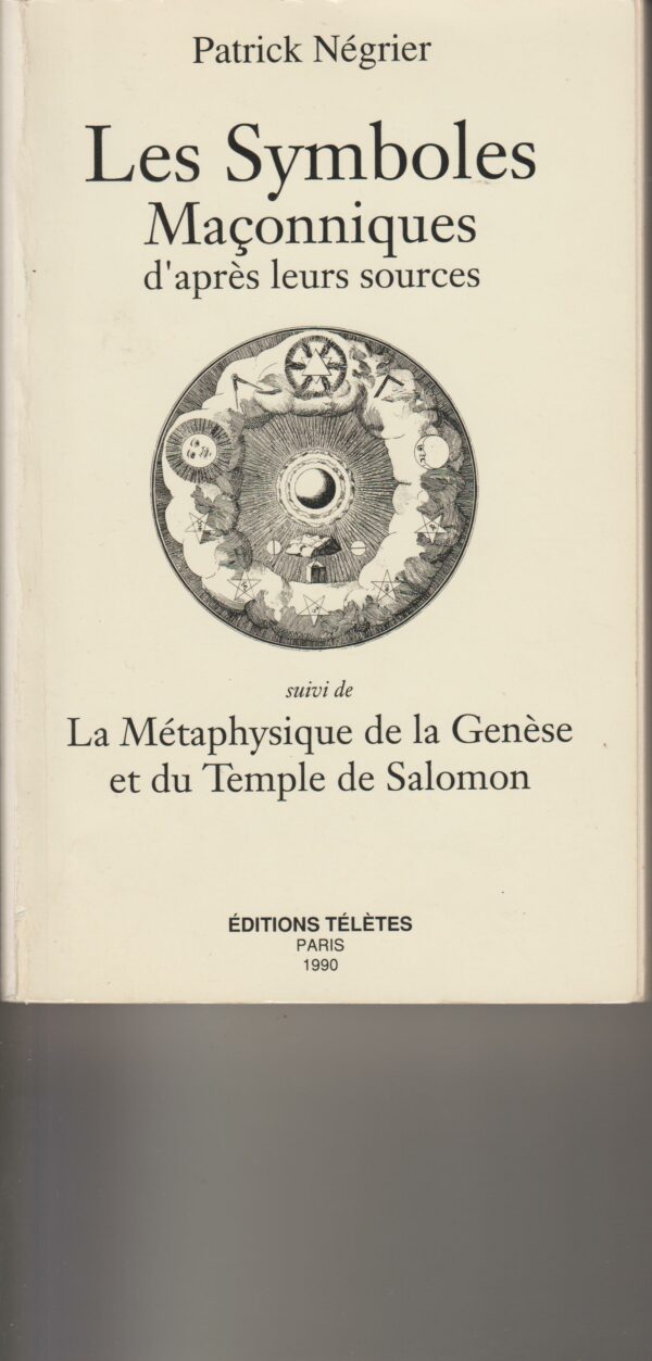 les symboles maçonniques d'après leurs sources