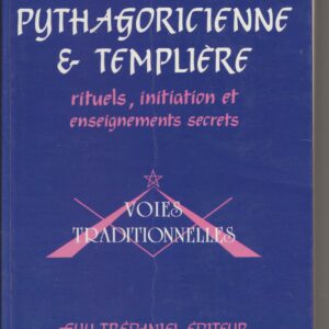 la Rose-Croix pythagoricienne & templière