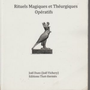 fraternité thérapeutique et mystique de la Myriam - rituels magiques et théurgiques opératifs
