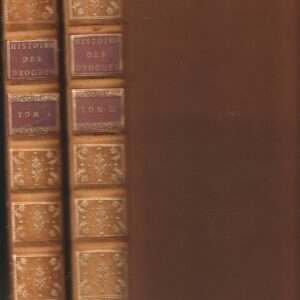 histoire générale des drogues simples et composées - tome 1 & 2