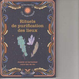 rituels de purification des lieux