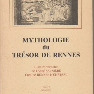 mythologie du trésor de Rennes