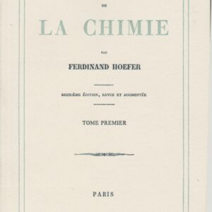 histoire de la chimie tome 1 & 2