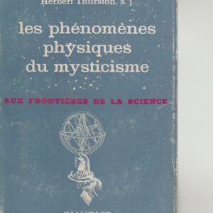 les phénomènes physiques du mysticisme