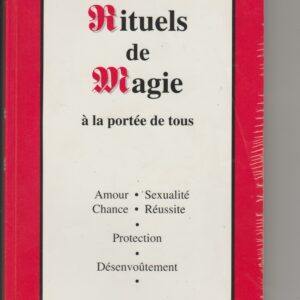 rituels de magie à la portée de tous