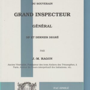 Rituels du Souverain Grand Inspecteur Général 33 ème degré