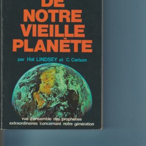 l'agonie de notre vieille planète