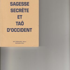 sagesse secrète et taô d'occident