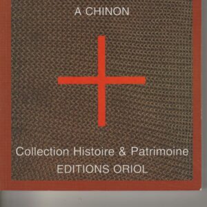 le testament des templiers à Chinon