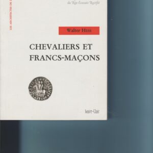 Chevaliers et francs-maçons  (Rite Ecossais Rectifié)