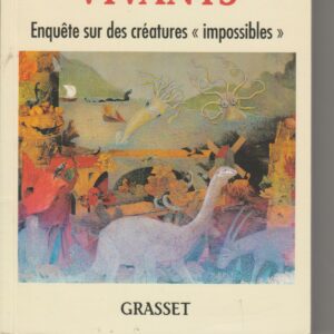 les monstres sont vivants - enquête sur des créatures "impossibles"