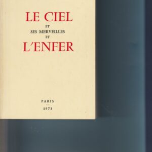 le ciel et ses merveilles et l'enfer