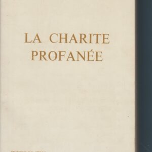 la charité profanée