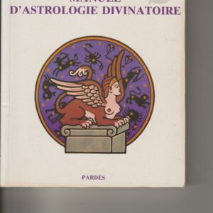 manuel d'astrologie divinatoire