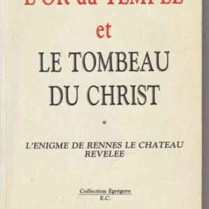 l'or du Temple et le tombeau du Christ