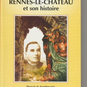 mieux comprendre Rennes-le-Château et son histoire
