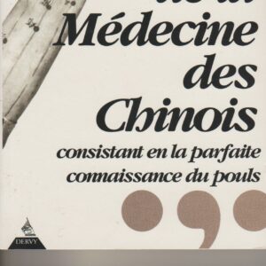 les secrets de la médecine des chinois