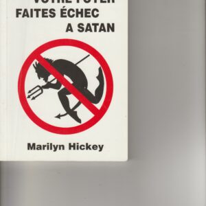protégez votre foyer, faites échec à Satan