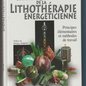 guide pratique de la lithothérapie énergéticienne