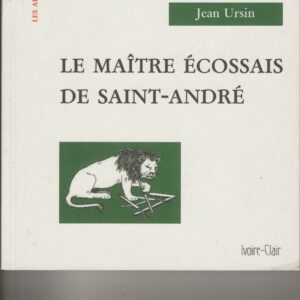 le maître écossais de Saint André