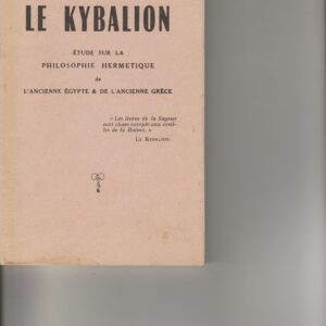 le Kybalion étude sur la philosophie hermétique