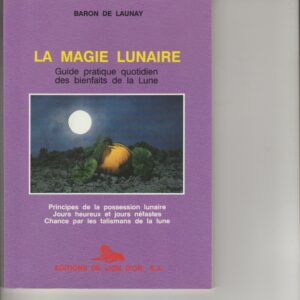 la magie lunaire